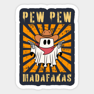 Pew Pew Madafakas Ghost Halloween Sticker